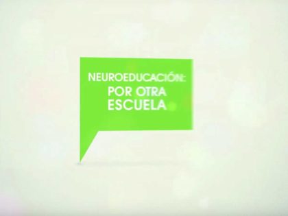 Neuroeducación: por otra escuela.